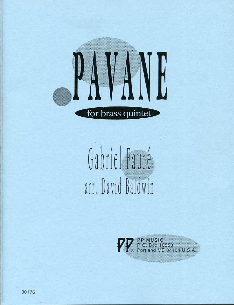 Pavane for Brass Quintet, Gabriel Faure, David Baldwin