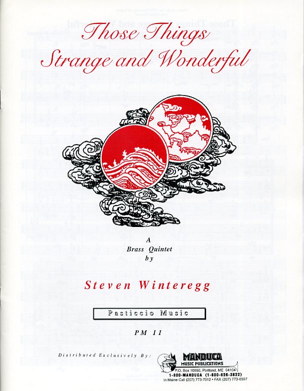 Those Things Strange and Wonderful Brass Quintet, Steven Winteregg