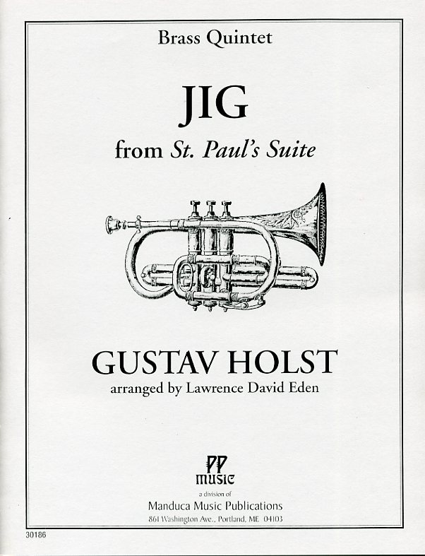 ジグ「セントポール組曲」より  (グスターヴ・ホルスト) (金管五重奏)【Jig from St. Paul’s Suite】