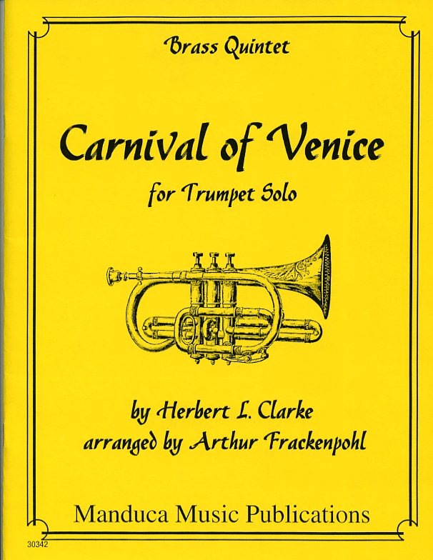 ヴェニスの謝肉祭 (ハーバート・リンカン・クラーク) (ソロ・トランペット+金管五重奏)【Carnival of Venice】