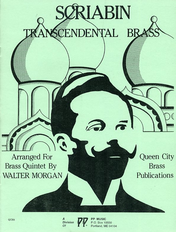 Transcendental Brass for brass quintet, Scriabin, Walter Morgan