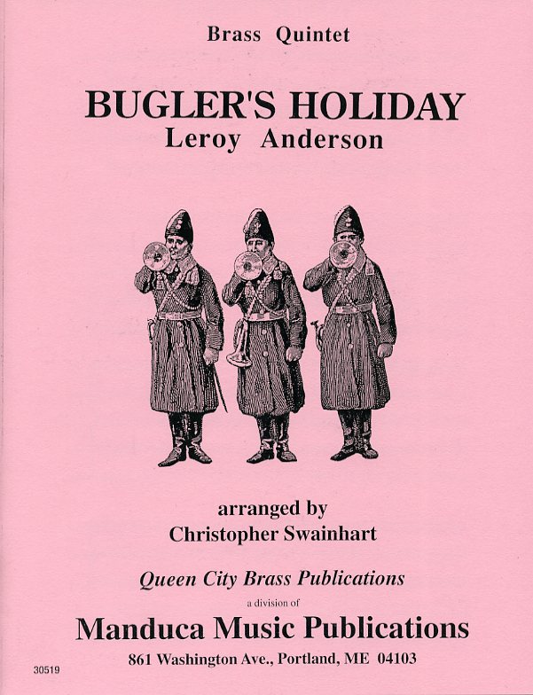 Buglar's Holiday for Brass Quintet, Leroy Anderson, Christopher Swainhart