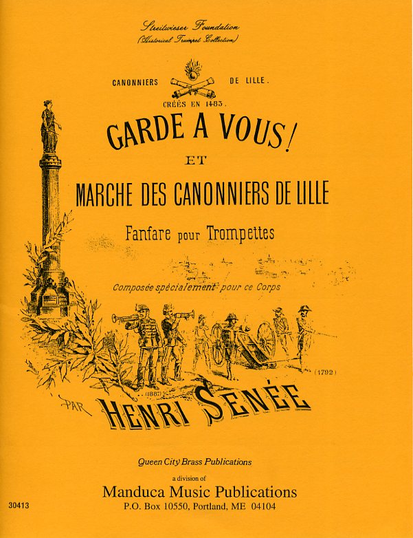 ガルドアヴーとマルケデカノニエドリール（アンリ・セネ） (トランペット二重奏)【Garde-A-Vous et Marche Des Canonniers de Lille】