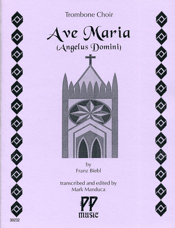アヴェ・マリア（フランツ・ビーブル）  (トロンボーン七重奏)【Ave Maria (Angelus Domini) 】