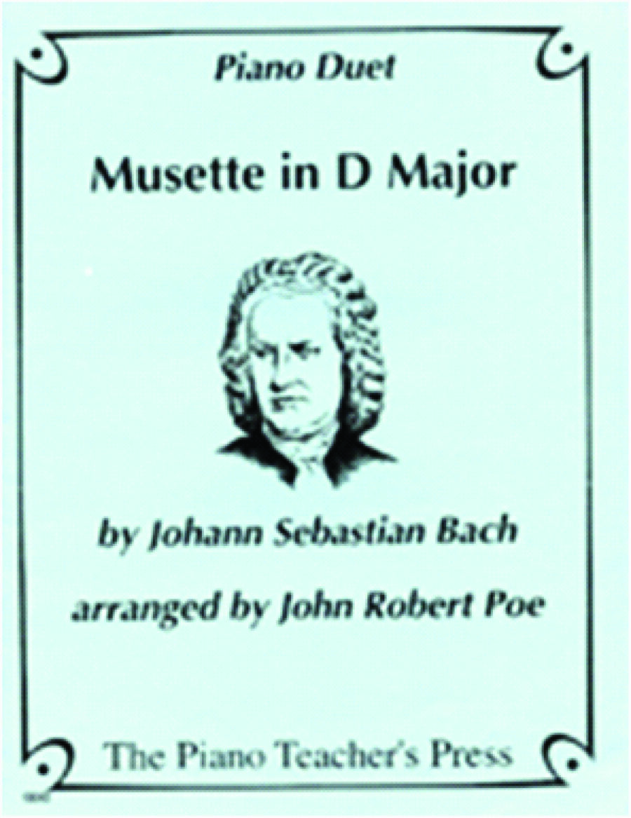 Musette in D Major, J. S. Bach, John Robert Poe
